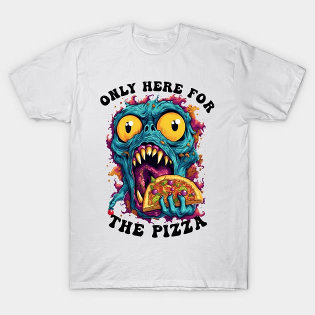 Only Here For The Pizza Monster T-Shirt by Obotan Mmienu